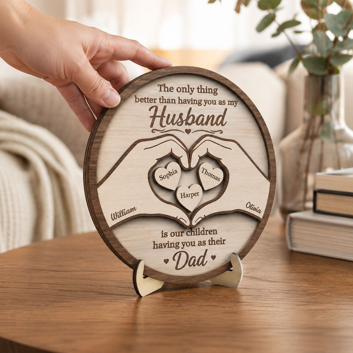 The Only Thing Having You As My Husband Hearts in Hands - Personalized 2-Layered Wooden Plaque -  Gift For Husband