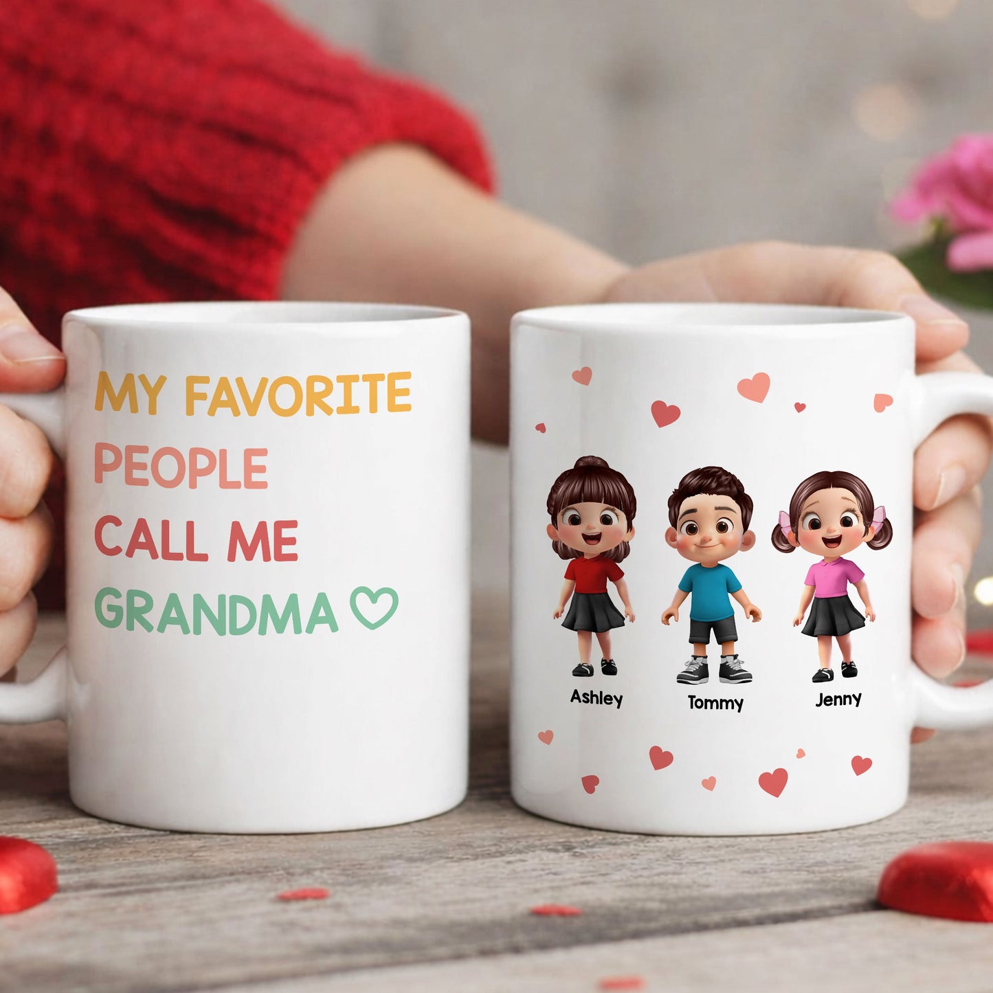 My Favorite People Call Me Grandma - Personalized Mug - Sentimental Gift for Grandma