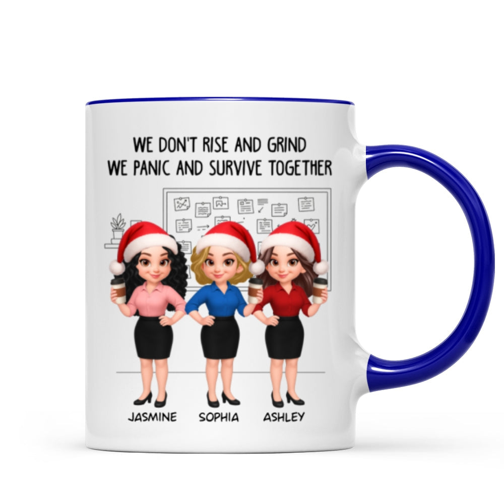 We Panic And Survive Together - Personalized Mug - Funny Gift For Work Besties, Colleagues