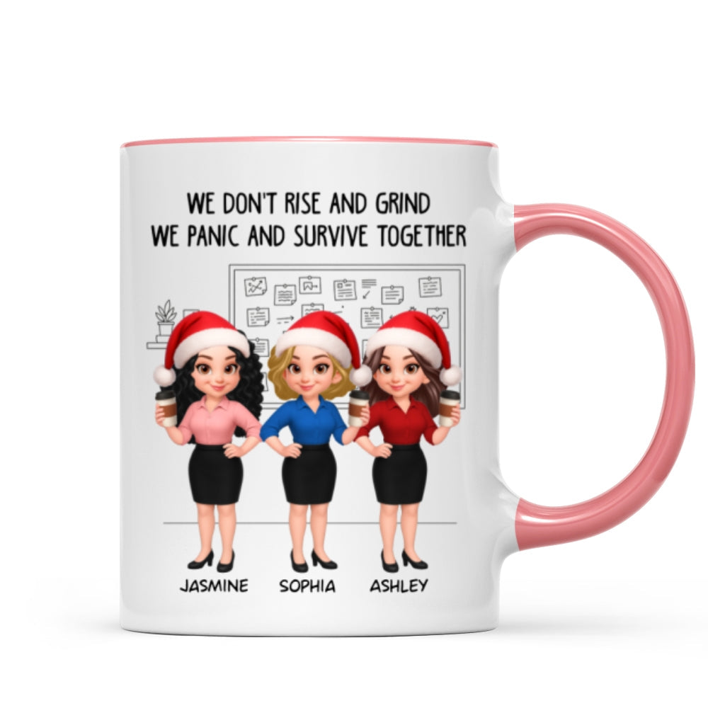 We Panic And Survive Together - Personalized Mug - Funny Gift For Work Besties, Colleagues