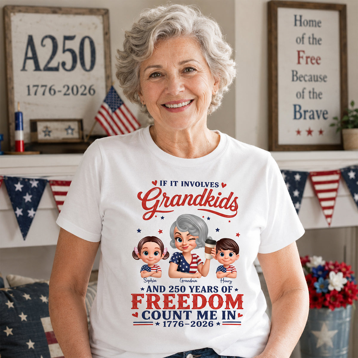 If It Involves Grandkids and 250 Years of Freedom, Count Me in - Personalized Shirt - Patriotic Gift for Grandma