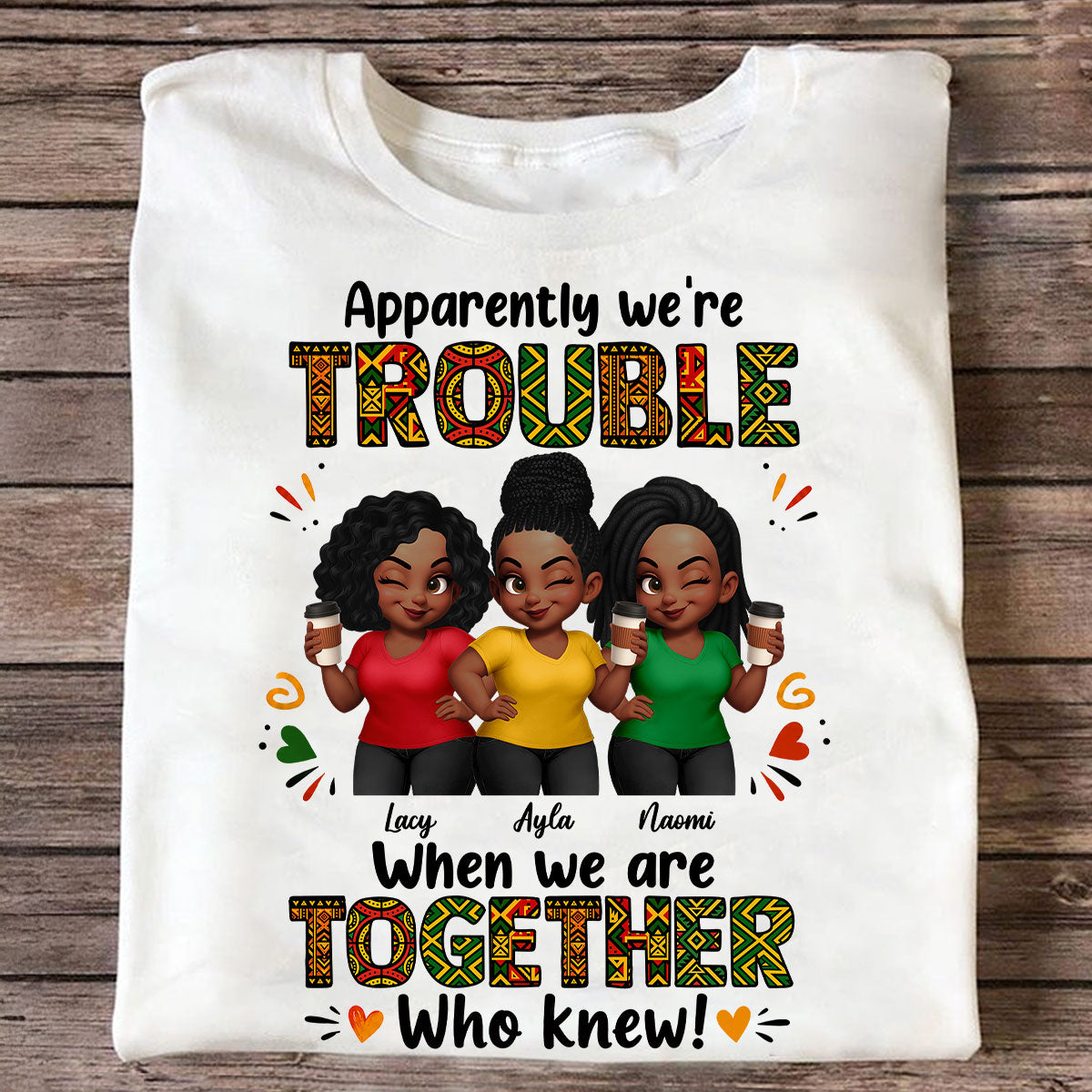 Tribal Pattern Besties Trouble Together - Personalized Shirt - Birthday Gift, Gift For Best Friends