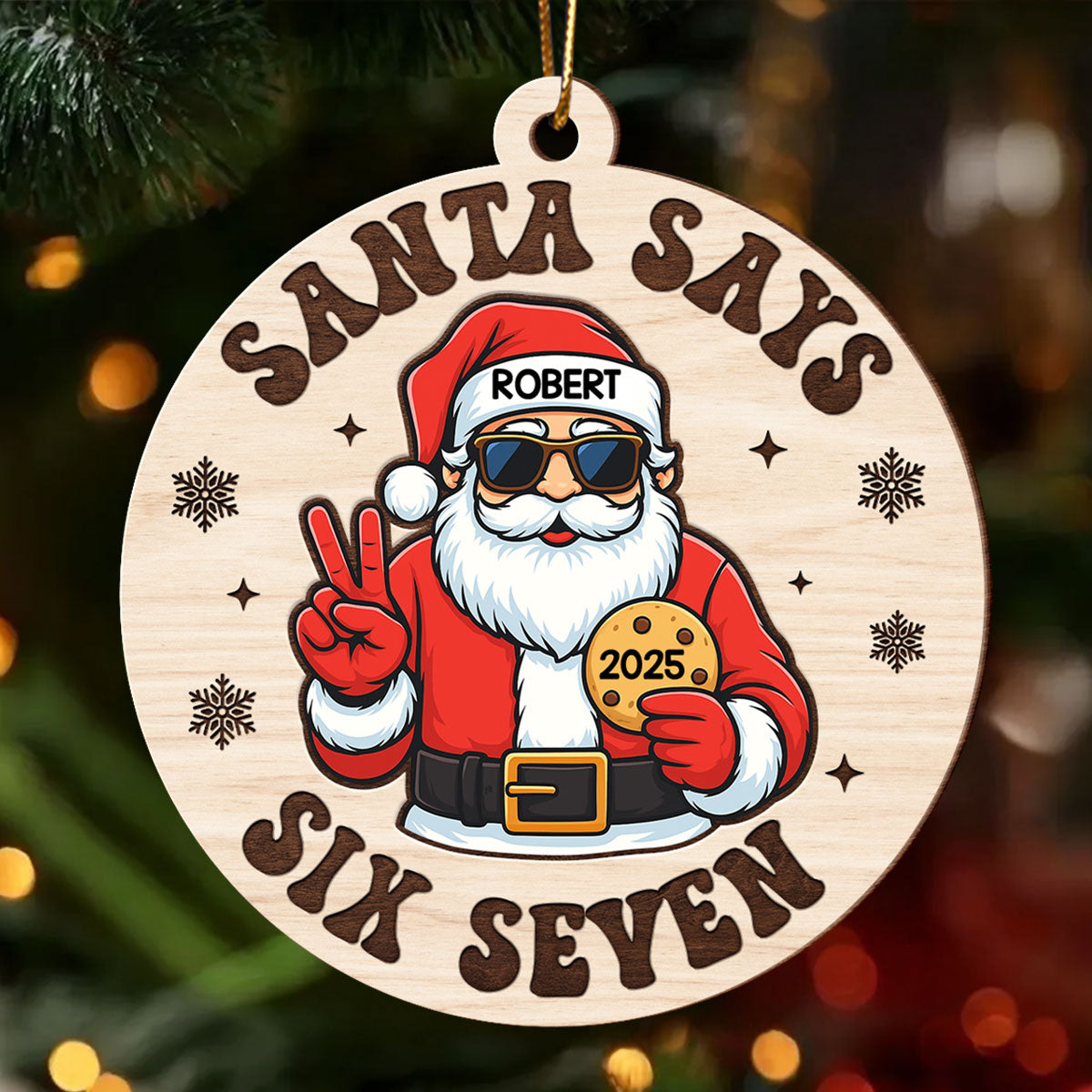 Santa Says Six Seven - Personalized Wooden Ornament - Teen Slang Funny 67 Tree Decor, Funny Teen Grandkid Gift