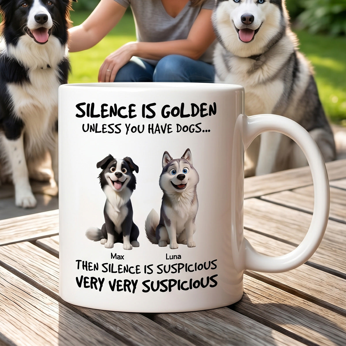 Silence Is Golden Unless You Have Dogs - Personalized Mug - Funny Mother's Day Gift For Dog Mom