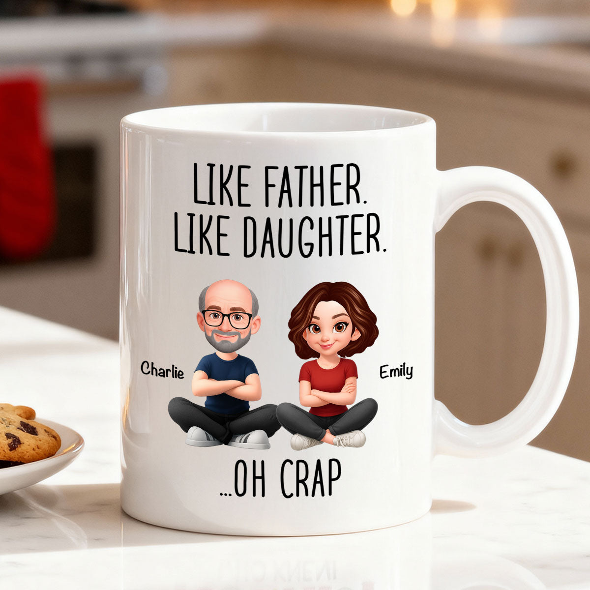 Like Father Like Daughter Oh Crap - Personalized Mug - Funny Christmas Gift from Dad to Daughter