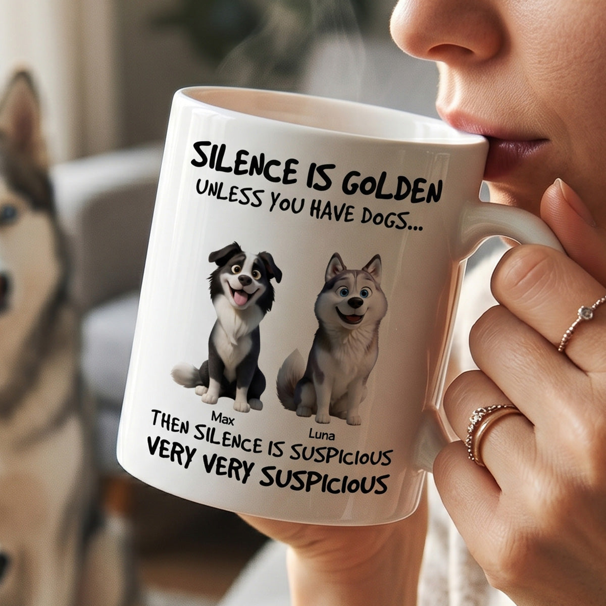 Silence Is Golden Unless You Have Dogs - Personalized Mug - Funny Mother's Day Gift For Dog Mom