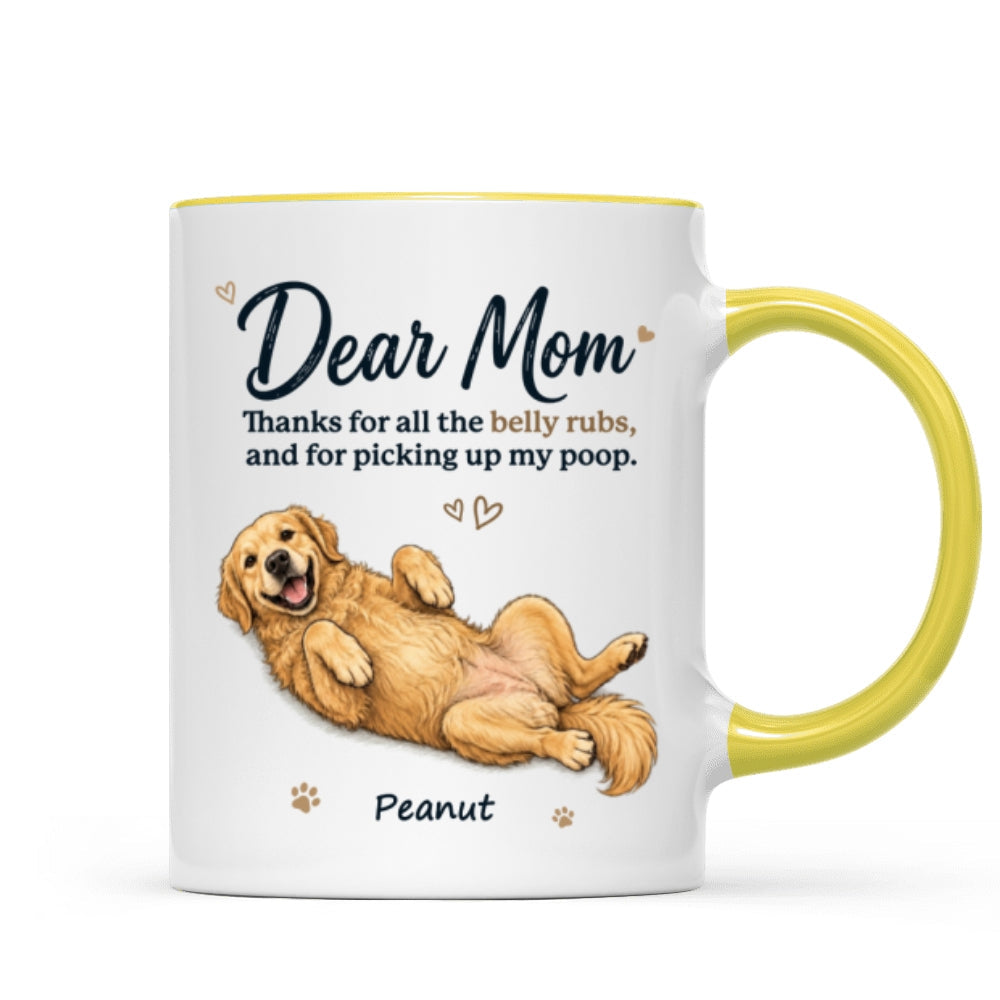 Dear Dad Mom Thank You For All The Belly Rubs Custom Dog Photo - Personalized Mug - Gift For Dog Lover