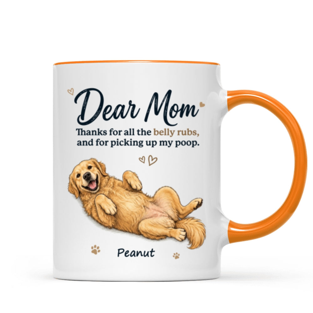 Dear Dad Mom Thank You For All The Belly Rubs Custom Dog Photo - Personalized Mug - Gift For Dog Lover