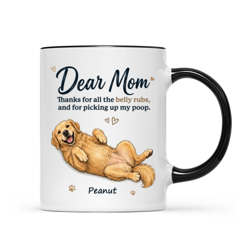 Dear Dad Mom Thank You For All The Belly Rubs Custom Dog Photo - Personalized Mug - Gift For Dog Lover