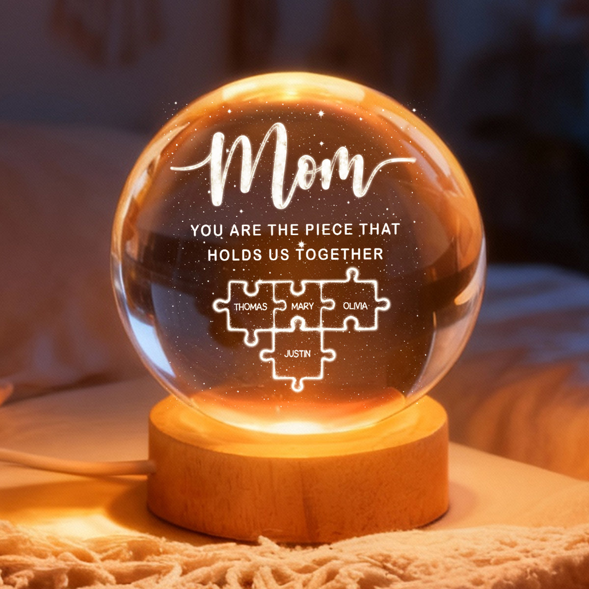 Mom You Are The Piece That Holds Us Together - Personalized Crystal Ball LED Night Light - Heartfelt Gift For Mom, Grandma
