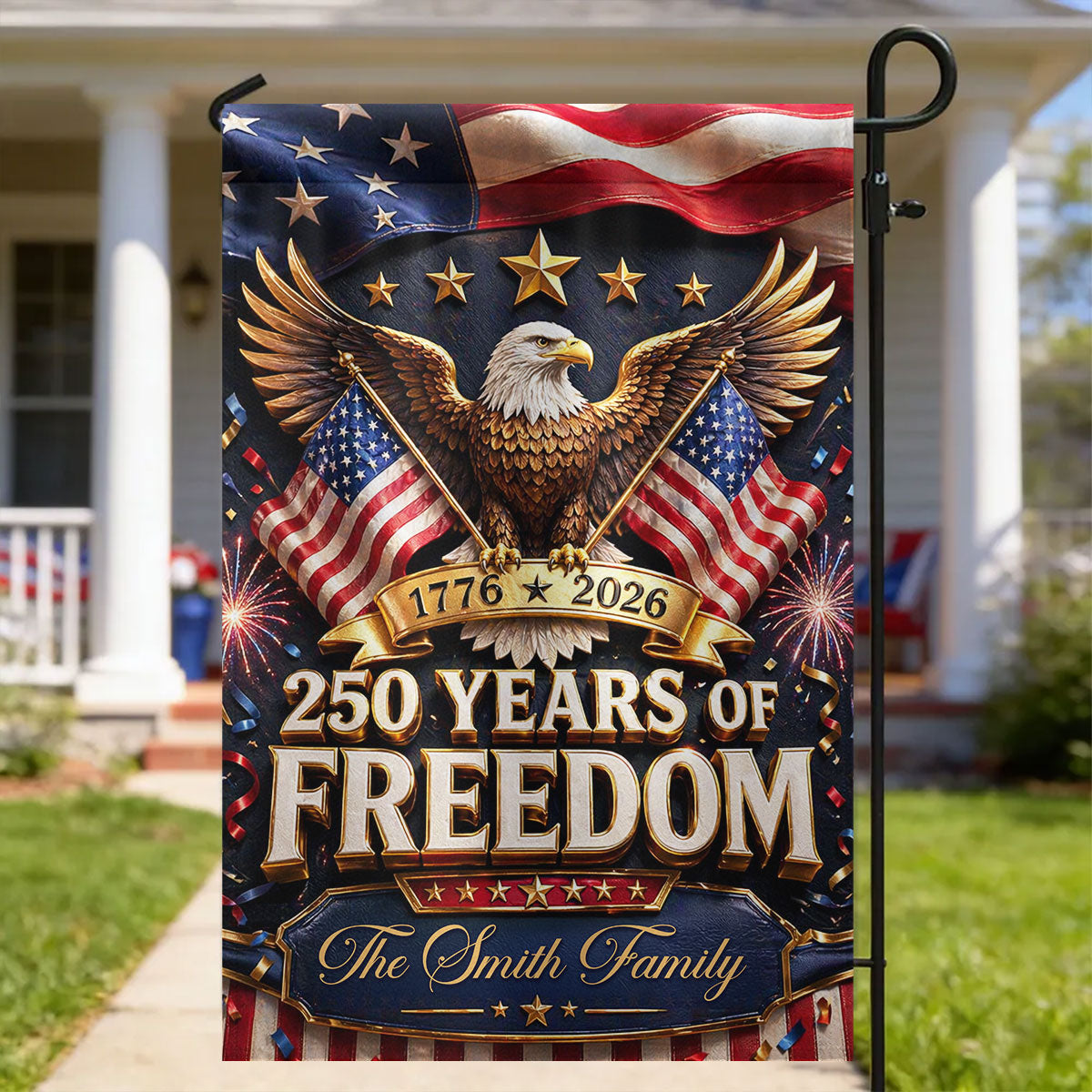 Proud 250th Anniversary America Patriotic - Personalized Garden Flag - 250 Years of Freedom, Family Decoration
