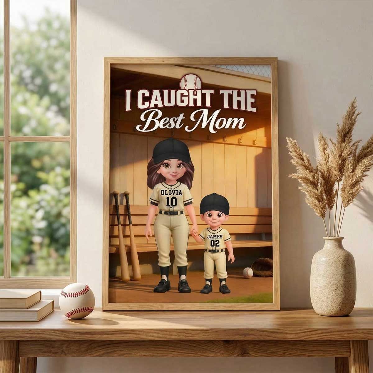We Caught The Best Mom Baseball Dugout Mom And Kids - Personalized Poster - Mother's Day Gift For Baseball Mom