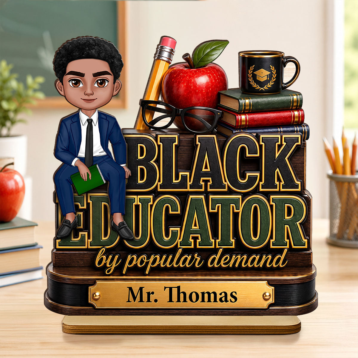 Black Educator by Popular Demand - Personalized 2-Layered Wooden Plaque - Back to School Decor for Teacher