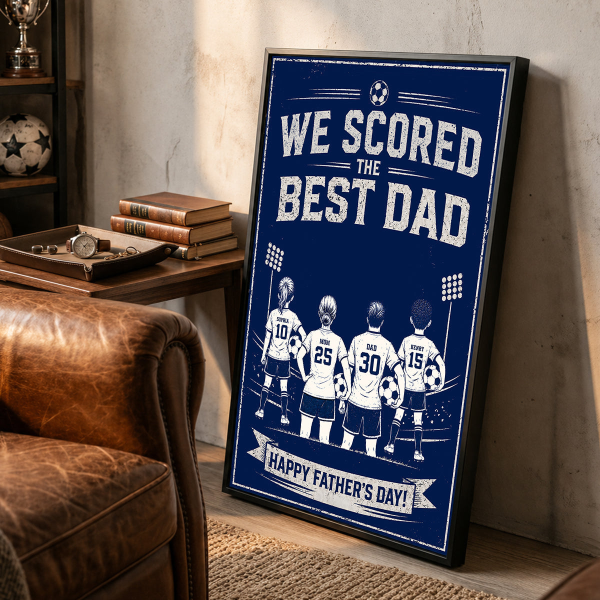 We Scored The Best Dad Soccer - Personalized Poster - Father's Day Gift for Dad, Husband