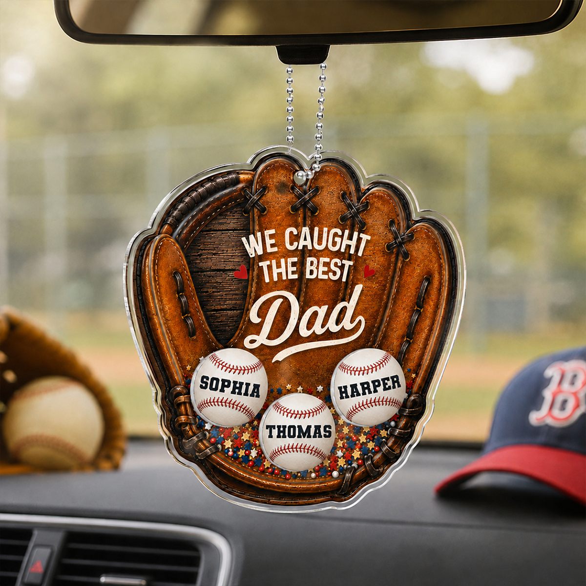 We Caught The Best Dad Baseball In Glove - Personalized Shaker Car Ornament - Father's Day Gift For Baseball Dad