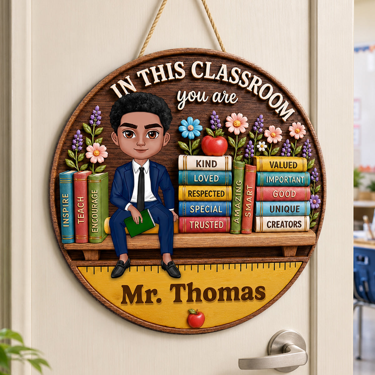 Custom Male Teacher in This Classroom - Personalized Wooden Door Sign - Teacher Wall Decor Sign, Back to School Gift for Teachers