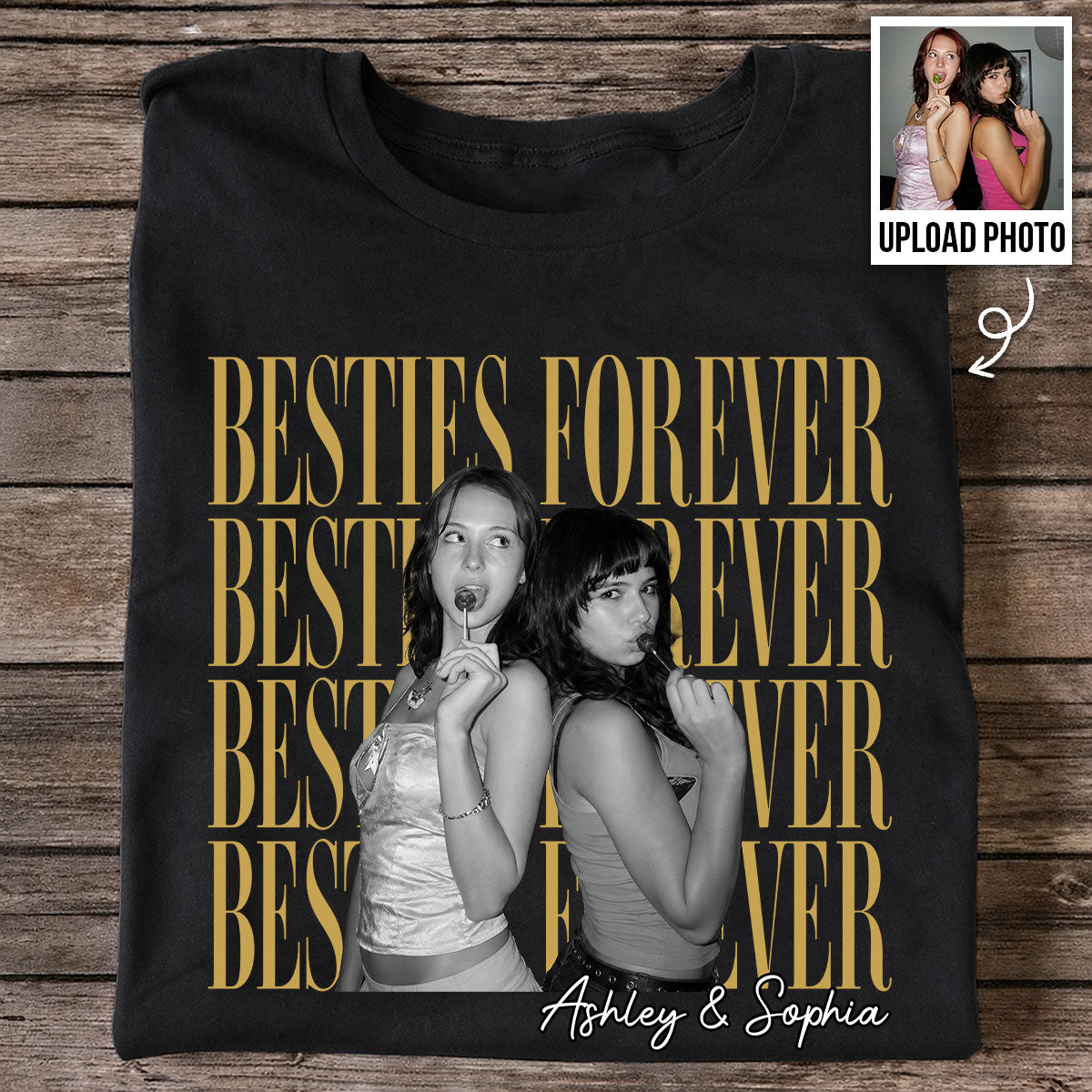 Retro Vintage Besties Upload Photo - Personalized Shirt - Birthday Gift For Best Friends, Matching Friends Group T-shirt