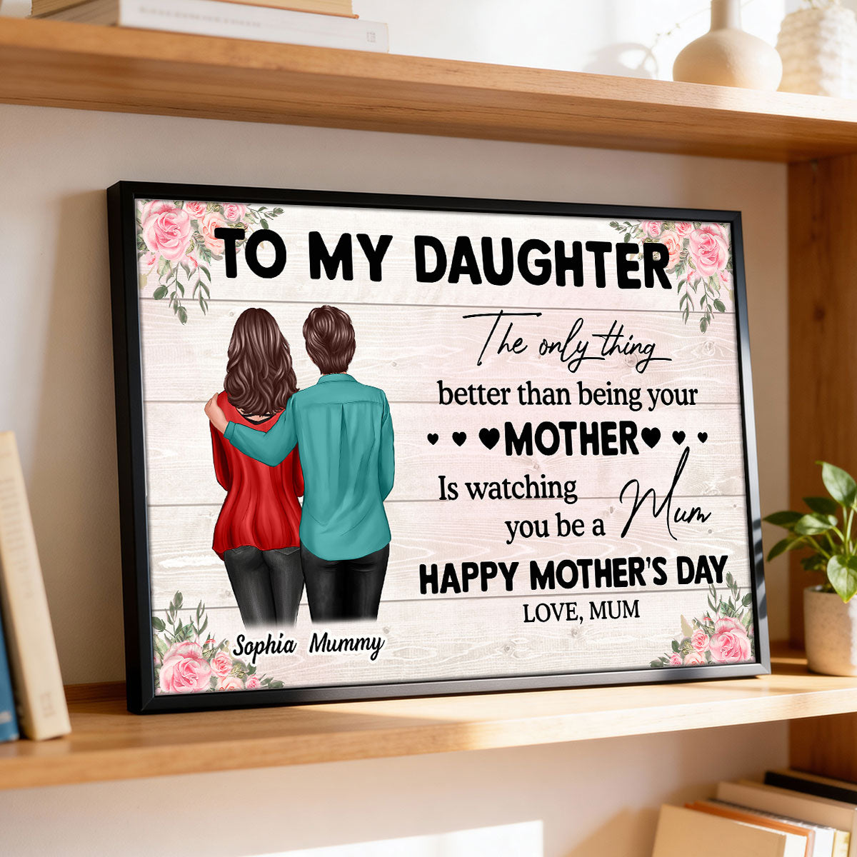 To My Daughter From Mum Happy Mother's Day - Personalized Poster - Mother's Day Gift For Daughter