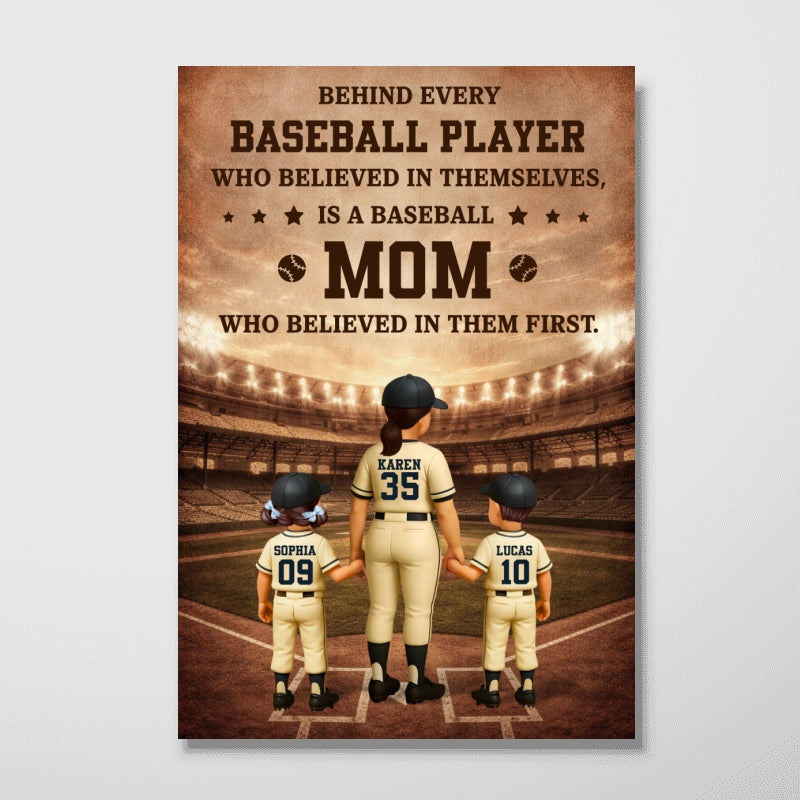 Behind Every Baseball Player is a Baseball Mom - Personalized Poster - Sentimental Mother's Day Gift for Mom, Wife