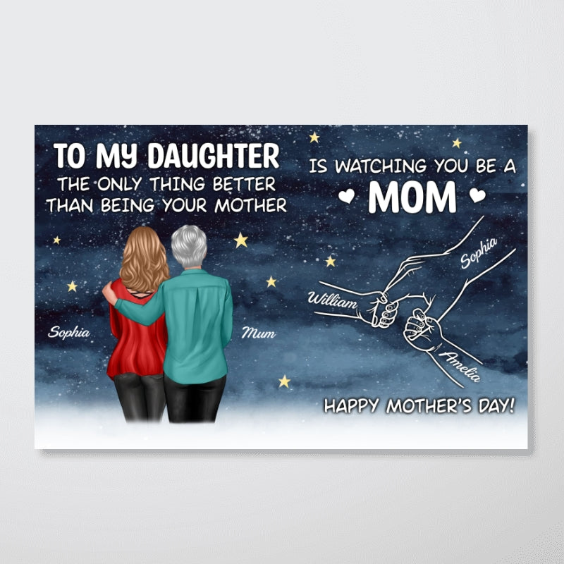 Starry Night From Mom To Daughter Watching You Be A Mom Hands Outline - Personalized Poster - Mother's Day Gift For Daughter