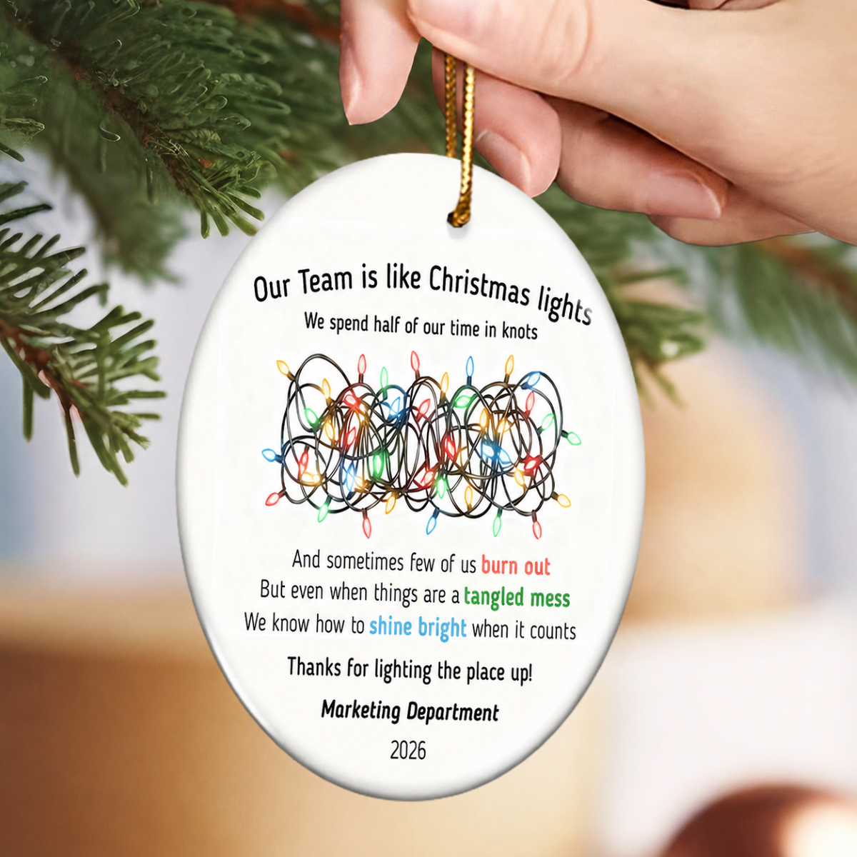 Our Team Is Like Christmas Light - Personalized Ceramic Ornament - Funny Employees Gift from Boss, Team Appreciation, Gifts for Staff