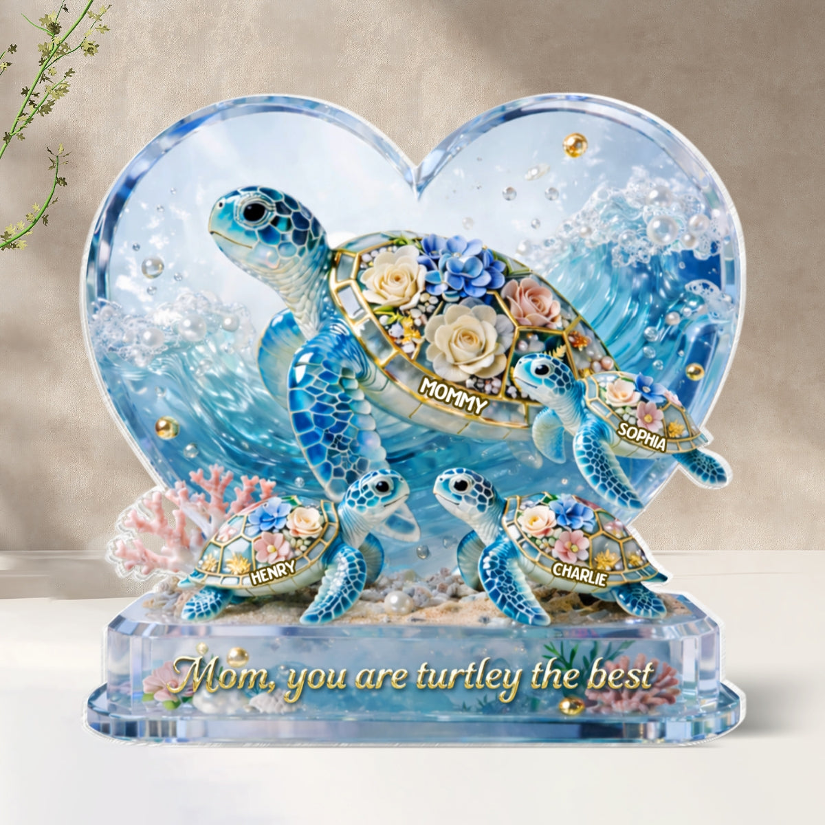 Mom You Are Turtley The Best - Personalized Acrylic Block Plaque - Gift For Mom, Grandma