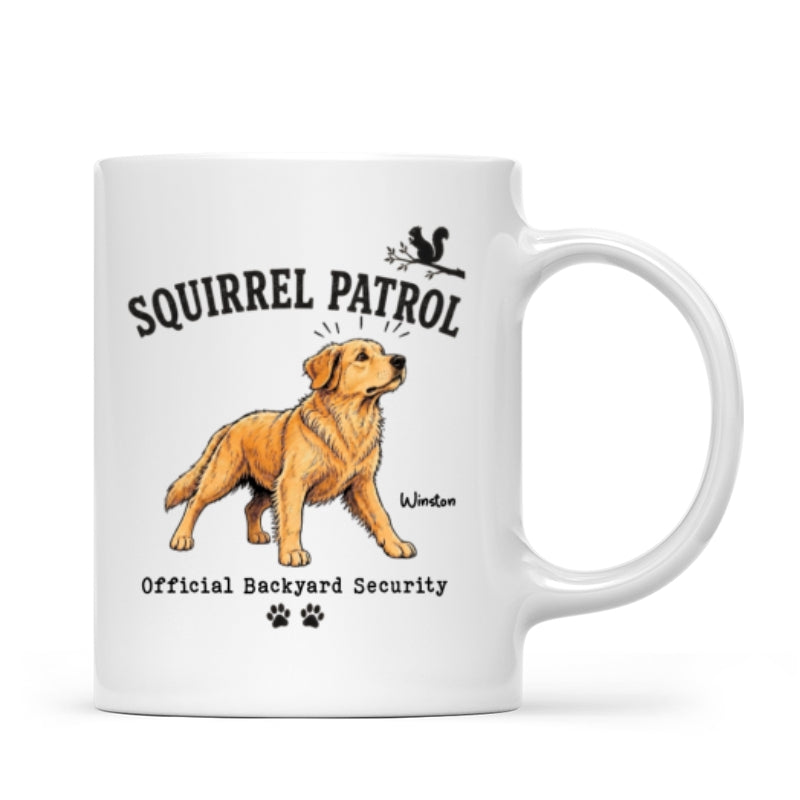 Squirrel Patrol Official Backyard Security Custom Dog Photo - Personalized Mug - Funny Gift For Dog Lover