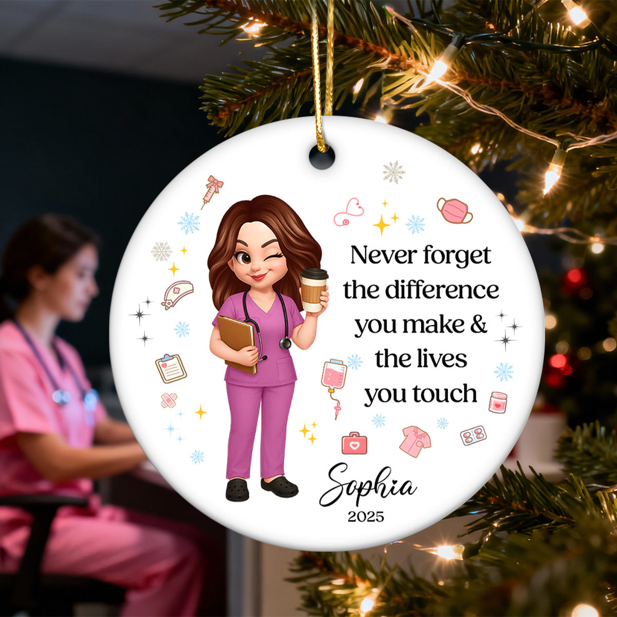 Never Forget The Difference You Make - Personalized Ceramic Ornament - Nurse Appreciation Gift