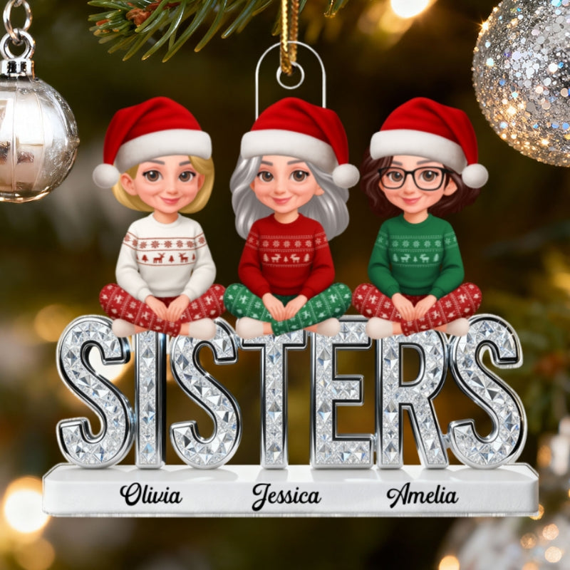 3D Shining Effect Sisters Forever Together Beautiful Women - Personalized Acrylic Ornament - Gift For Sisters