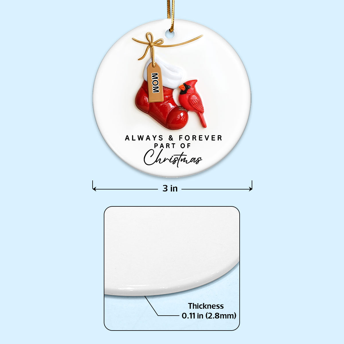 3D Effect Robin Cardinal On Stocking Always & Forever Part Of Christmas - Personalized Ceramic Ornament