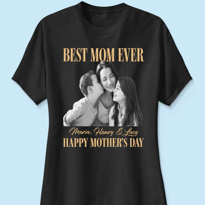 Trending Vintage Best Mom Ever - Personalized Shirt - Mother's Day Gift For Mom