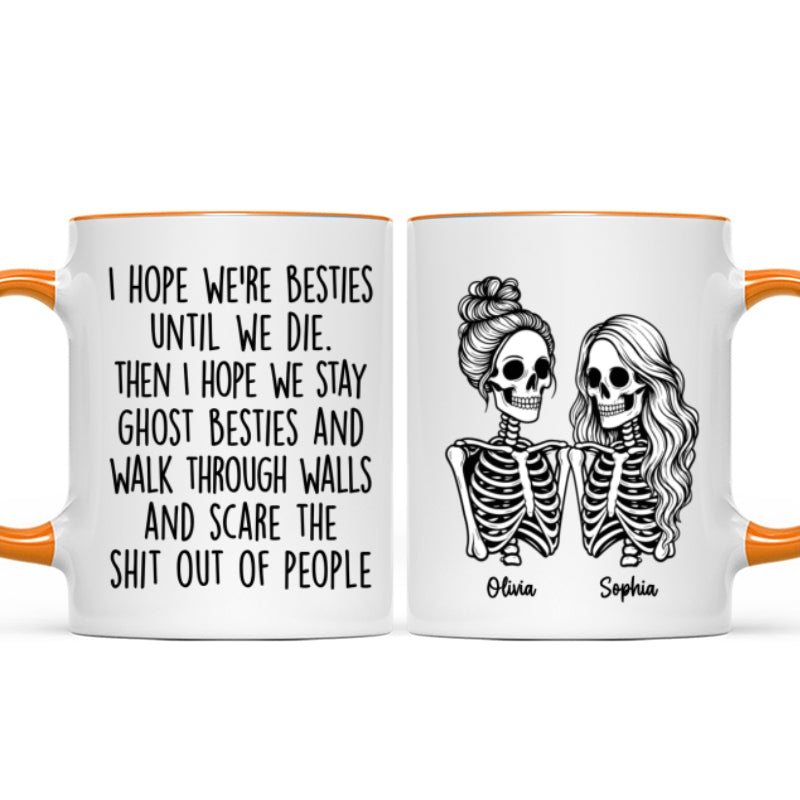 Besties Until We Die Skeleton Besties - Personalized Mug - Funny Work Bestie Gift, Halloween Keepsake For Best Friends