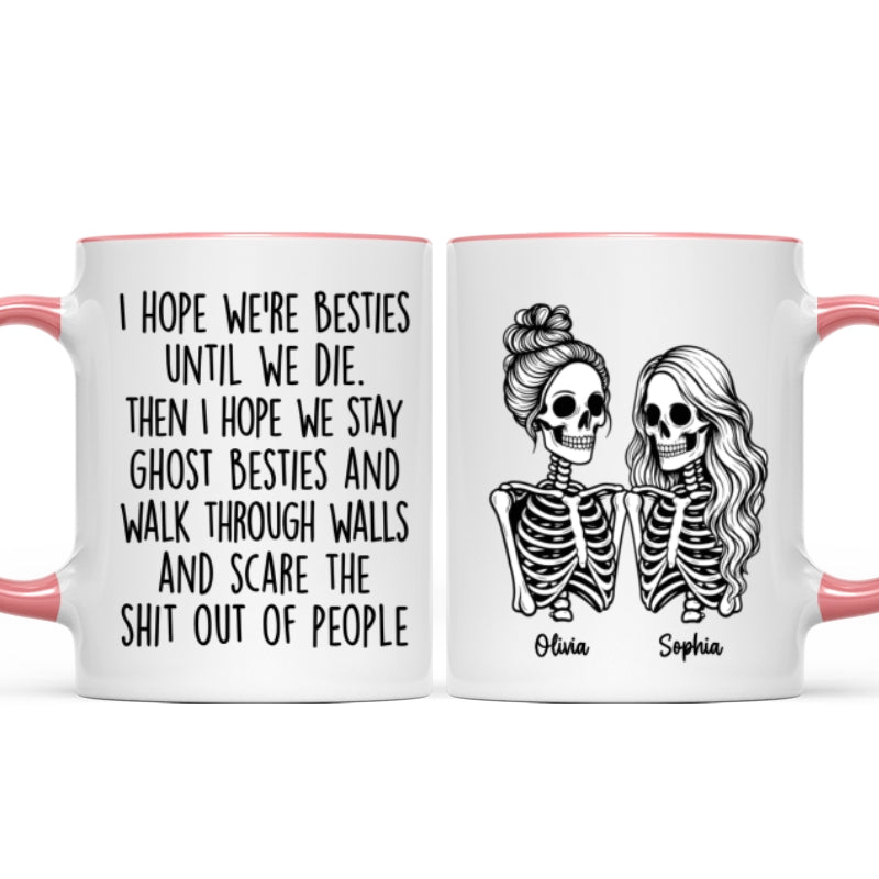 Besties Until We Die Skeleton Besties - Personalized Mug - Funny Work Bestie Gift, Halloween Keepsake For Best Friends
