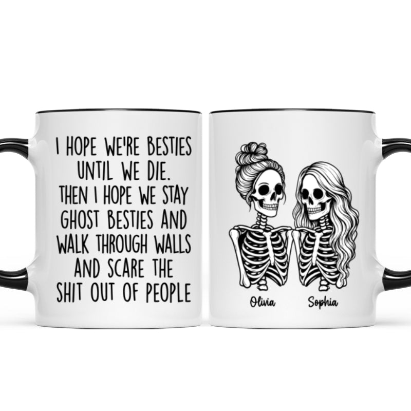 Besties Until We Die Skeleton Besties - Personalized Mug - Funny Work Bestie Gift, Halloween Keepsake For Best Friends