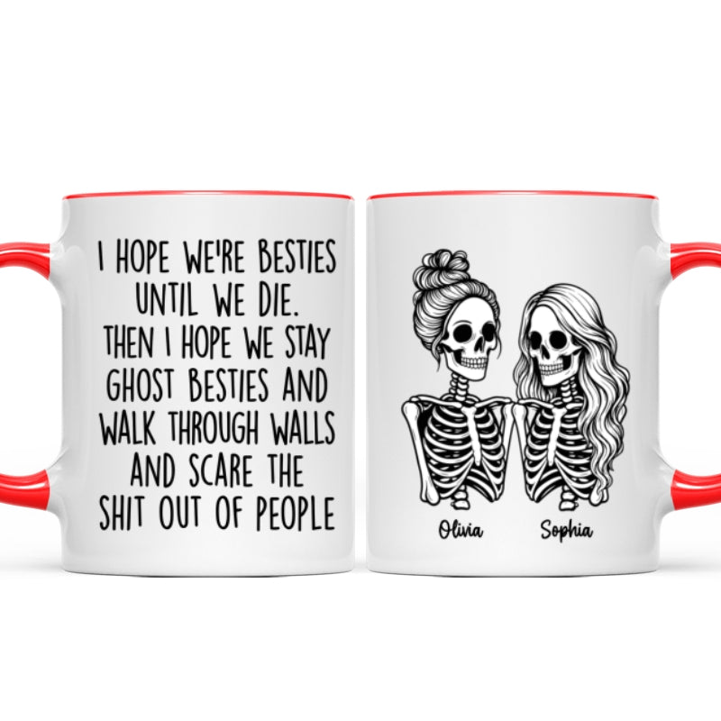 Besties Until We Die Skeleton Besties - Personalized Mug - Funny Work Bestie Gift, Halloween Keepsake For Best Friends