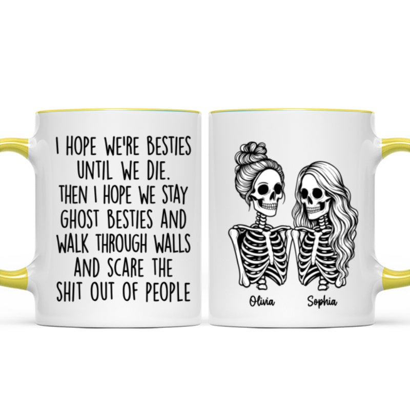 Besties Until We Die Skeleton Besties - Personalized Mug - Funny Work Bestie Gift, Halloween Keepsake For Best Friends