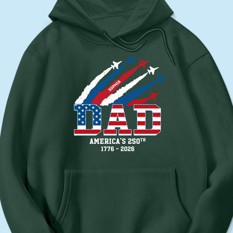 Proud Dad Nation Flag American 250th Anniversary - Personalized Shirt - Cool Father's Day Gift For Dad