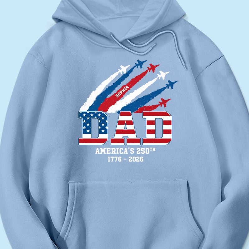 Proud Dad Nation Flag American 250th Anniversary - Personalized Shirt - Cool Father's Day Gift For Dad