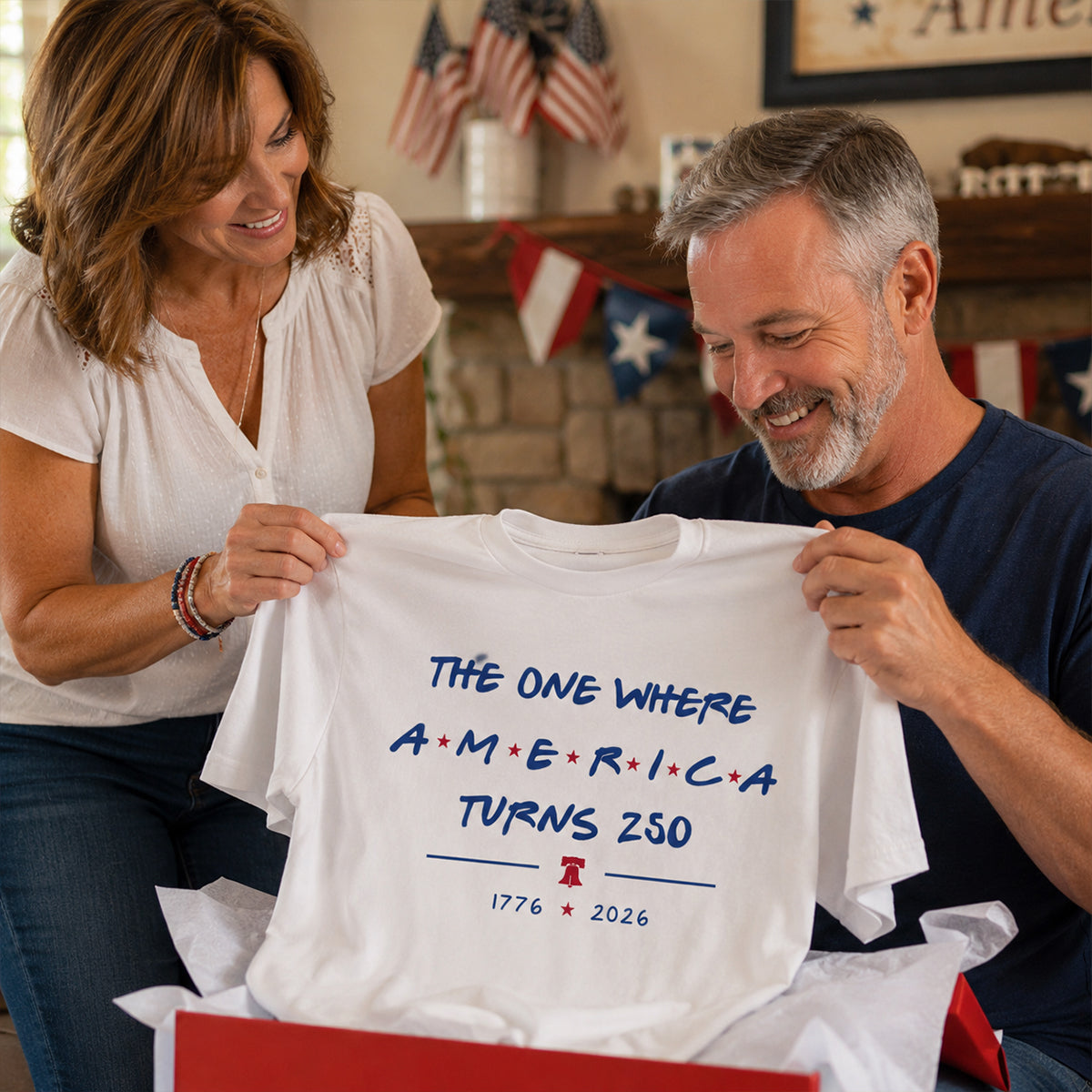 The One Where America Turns 250 - 4th Of July Shirt - American 250th Anniversary, Cool Gift for Her, for Him