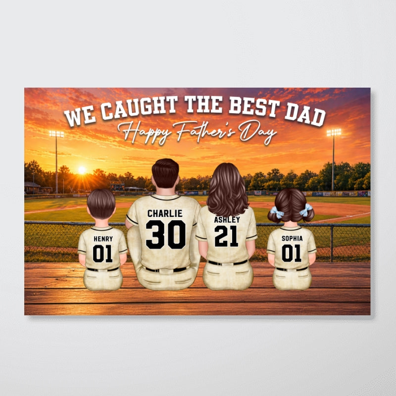 Baseball Bleachers Sunset We Caught The Best Dad - Personalized Poster - Father's Day Gift For Baseball Dad, Husband