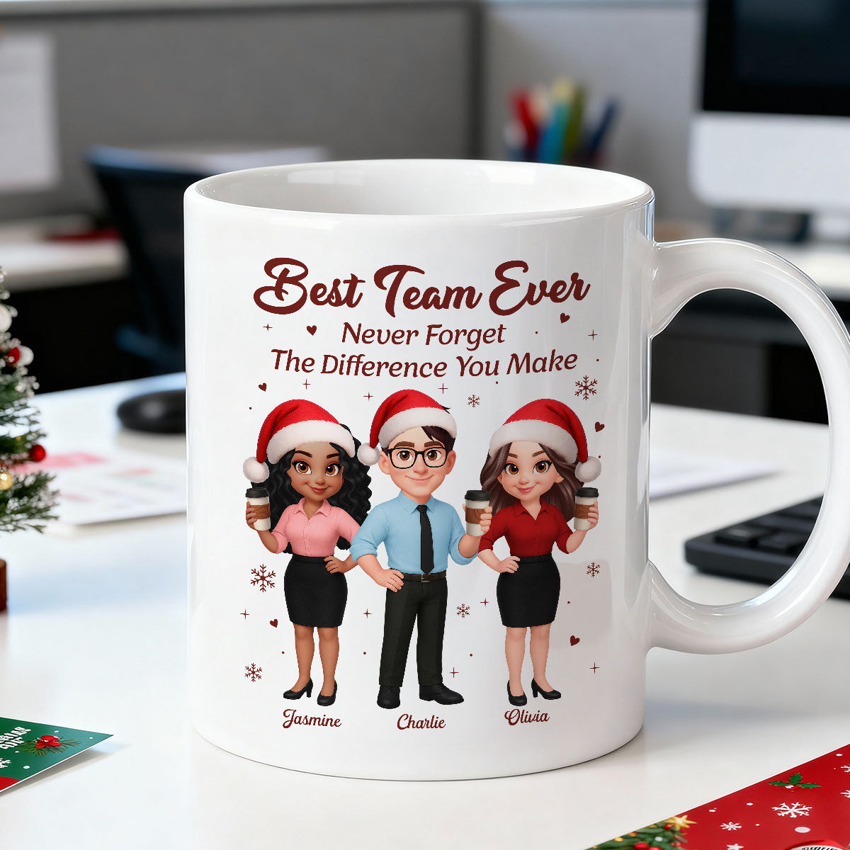 Best Team Ever Never Forget The Difference You Make - Personalized Mug - Christmas Gift For Colleagues, Coworkers, Boss