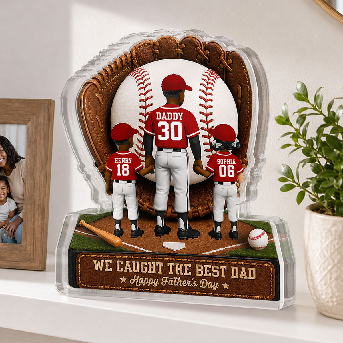 Baseball Dad Legend We Caught The Best Dad - Personalized Acrylic Block Plaque -  Gift For Dad