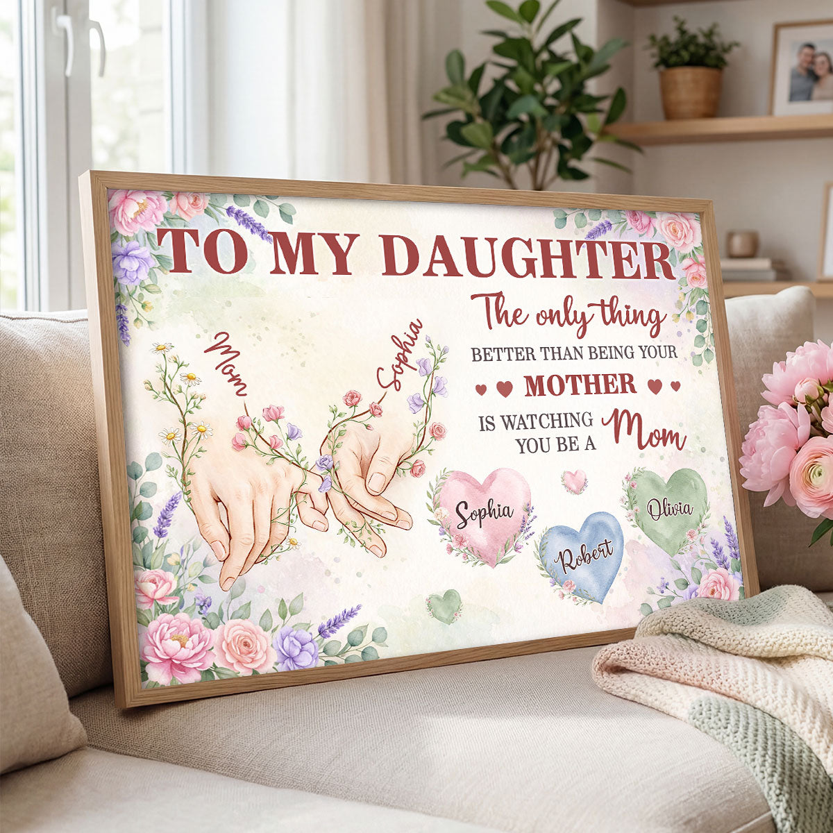 Floral To My Daughter Mom And Daughter Holding Hands Custom Kids Names - Personalized Poster - Mother's Day Gift For Daughter