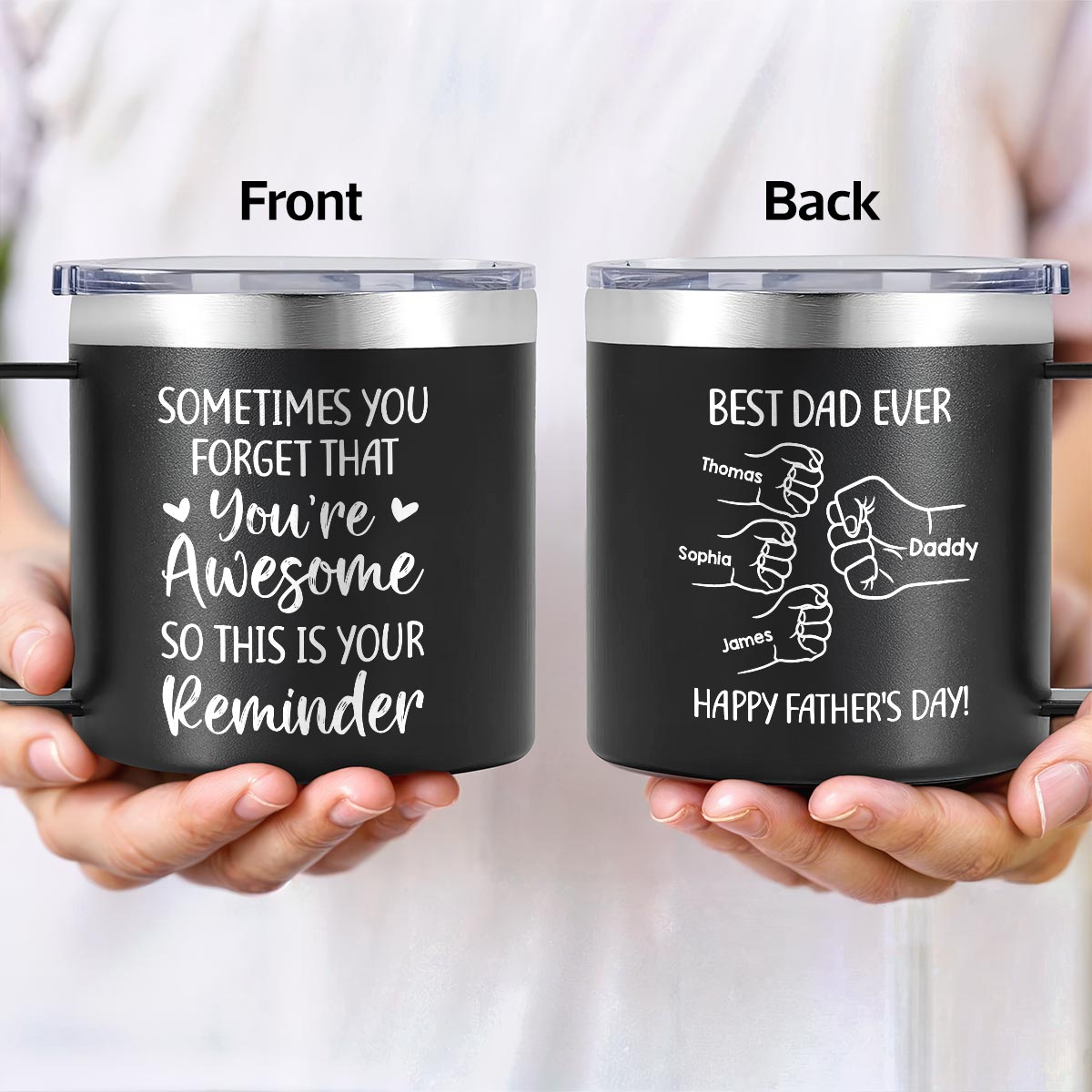 Sometimes You Forget That You're Awesome Best Dad Ever Fist Bumps - Personalized Stainless Steel Tumbler with Handle