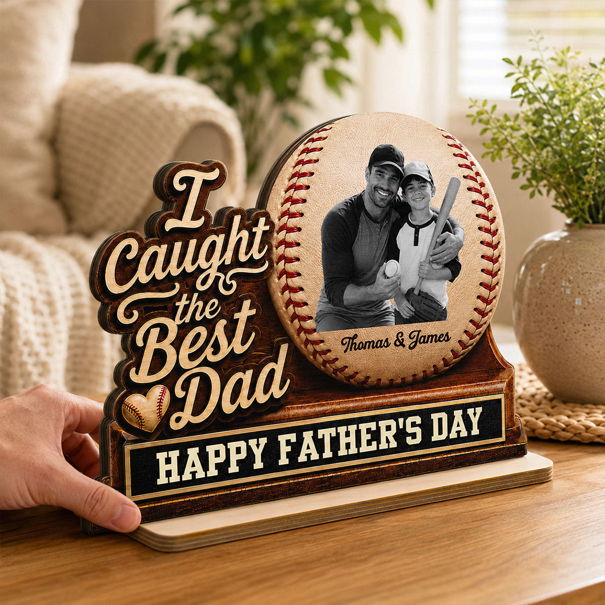 We Caught The Best Dad Custom Photo 2D Flat Printed - Personalized 2-Layered Wooden Plaque - Happy  For Baseball Dad