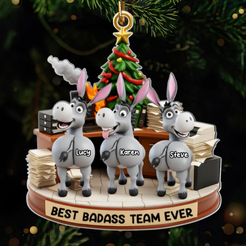Best Badass Team Ever, Donkey Coworker Office Decoration - Personalized Acrylic Ornament - Custom Employee Gift Exchange, White Elephant Gift