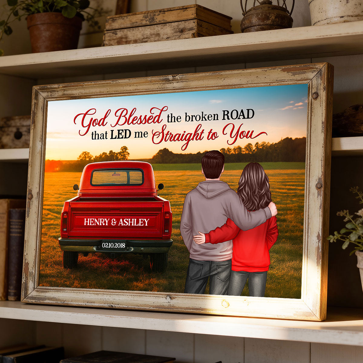 God Bless the Broken Road that Led me Straight to You - Personalized Poster - Heartfelt Couple Gift for him, for her