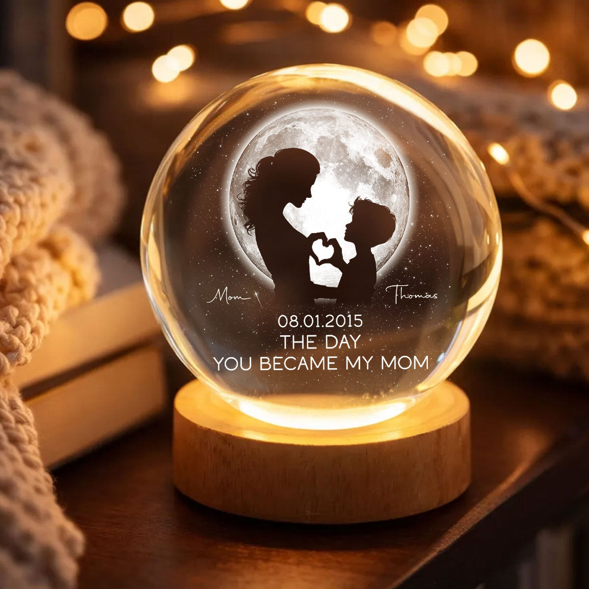 The Day You Became My Mom, Custom Moon Phase by Date - Personalized Crystal Ball LED Night Light - Heartfelt Mother's Day Gift for Mom, Wife