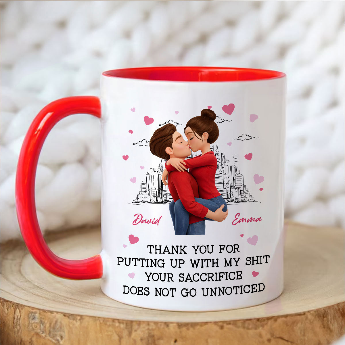 Thank You for Putting Up with My Sh*t - Personalized Mug - Funny Valentine's Day Gift for Her