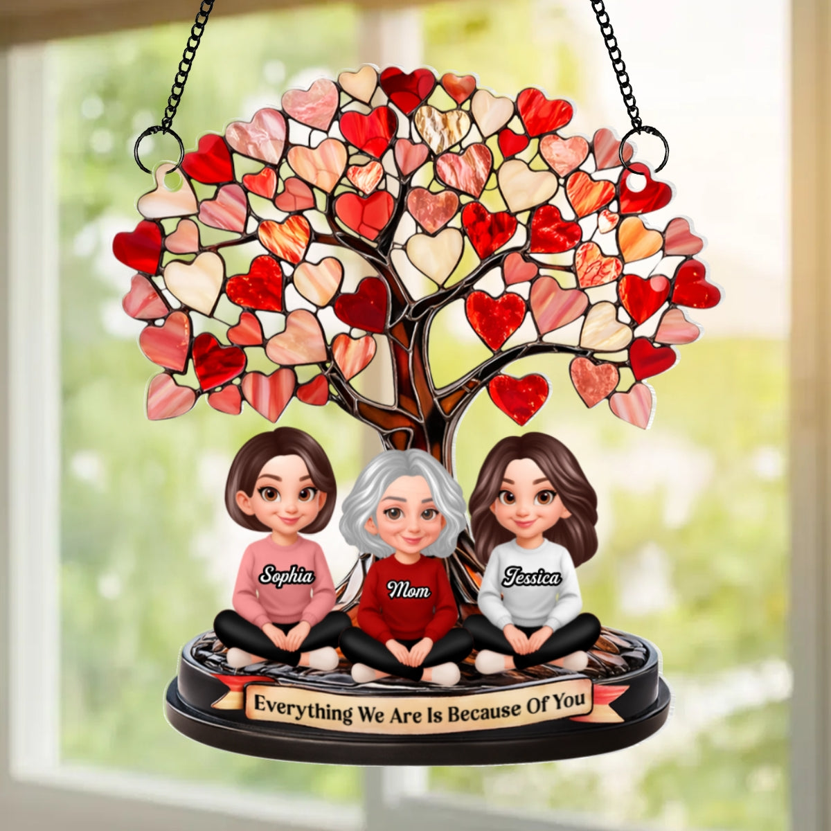 Mom Everything We Are Is Because Of You - Personalized Suncatcher - Heartfelt Mother's Day Gift for Mom